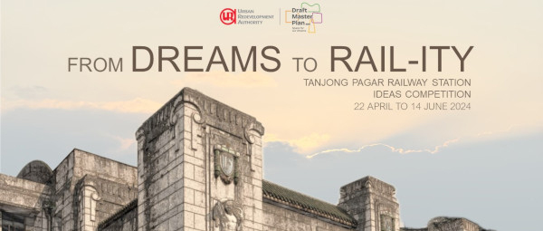 “从梦想到现实”——新加坡前丹戎巴葛火车站 (TPRS) 再利用创意竞赛-CNYISAI艺赛